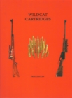 Image for Wildcat Cartridges: Reloaders Handbook of Wildcat Cartridge Design