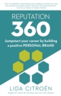 Image for REPUTATION 360: Jumpstart your career by building a positive personal brand