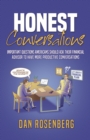 Image for Honest Conversations: Important Questions Americans Should Ask Their Financial Advisor to Have More Productive Conversations