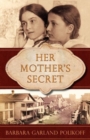 Image for Her Mother&#39;s Secret