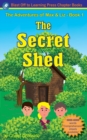 Image for The Secret Shed - The Adventures of Max &amp; Liz - Book 1
