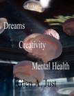 Image for Dreams, Creativity &amp; Mental Health