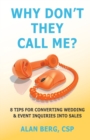 Image for Why Don&#39;t They Call Me?