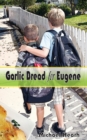 Image for Garlic Bread for Eugene