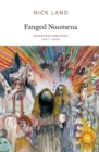 Image for Fanged noumena: collected writings 1987-2007