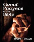 Image for Great Prayers of the Bible : Discipleship Lessons in Petition and Intercession