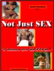 Image for Not Just SEX: 3 Somes are Better