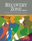 Image for Recovery zoneVolume 2,: Achieving balance in your life : the external tasks : Volume 2