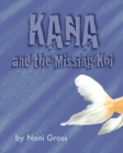 Image for Kana and the Missing Koi
