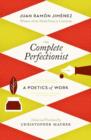 Image for The complete perfectionist  : a poetics of work