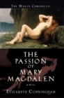 Image for The passion of Mary Magdalen: a novel