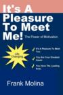 Image for It&#39;s A Pleasure To Meet Me!