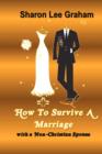 Image for How To Survive A Marriage with a Non-Christian Spouse