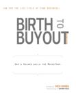 Image for Birth to Buyout: Law for the Life Cycle of Your Business