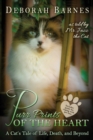 Image for Purr Prints of the Heart : A Cat&#39;s Tale of Life, Death, and Beyond