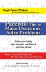 Image for Parents! Tips to Make Decisions, Solve Problems