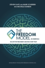 Image for The Freedom Model for Addictions : Escape the Treatment and Recovery Trap