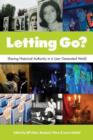 Image for Letting go?  : sharing historical authority in a user-generated world