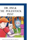 Image for Dr Jim and the Polestock Pest