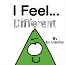 Image for I Feel...Different