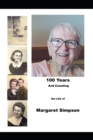 Image for 100 Years and Counting : Margaret Simpson