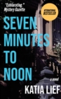 Image for Seven Minutes to Noon