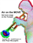 Image for Air on the Move. Get More Range on the Trumpet