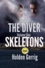 Image for Saga of the Diver - Volume One : Skeletons