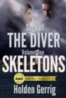 Image for Saga of The Diver: Volume One: Skeletons