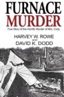Image for Furnace Murder : True Story of the Horrific Murder of Mrs. Cody