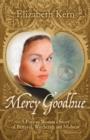 Image for Mercy Goodhue: A Puritan Woman&#39;s Story of Betrayal, Witchcraft and Madness