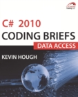 Image for C# 2010 Coding Briefs Data Access
