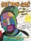 Image for Chef Roy Choi and the Street Food Remix
