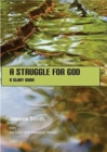 Image for A Struggle for God