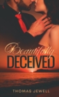Image for Beautifully Deceived