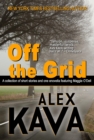 Image for Off the Grid: A Maggie O&#39;Dell Collection.