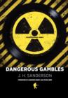 Image for Dangerous Gambles