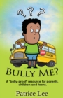 Image for Bully Me? ...No More! ! !