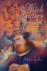 Image for The Witch Hunter&#39;s Amulet