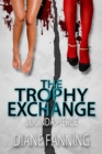 Image for The trophy exchange