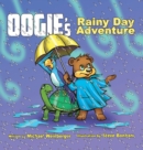 Image for OOgie The Bear&#39;s Rainy Day Adventure