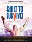 Image for Built to Survive : A Comprehensive Guide to the Medical Use of Anabolic Therapies, Nutrition and Exercise for HIV+ Men and Women