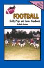 Image for Youth Football Drills, Plays and Games Handbook