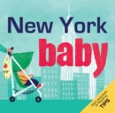 Image for New York Baby : A Fun and Engaging Book for Babies and Toddlers that Explores NYC, the Big Apple, with Delightful Illustrations. Incudes Activities and Reading Tips. Great Gift.