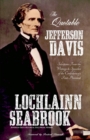 Image for The Quotable Jefferson Davis : Selections From the Writings and Speeches of the Confederacy&#39;s First President
