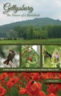 Image for Gettysburg - the Nature of a Battlefield : A Guide to Birds and Flowers in the Gettysburg National Military Park