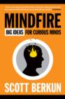 Image for Mindfire: Big Ideas for Curious Minds