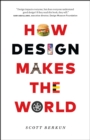 Image for How Design Makes the World