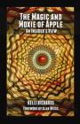 Image for Magic and Moxie of Apple - An Insider&#39;s View