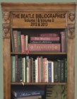 Image for Beatle Bibliographies: Volume 1 &amp; Volume II 2012 &amp; 2013